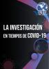 La investigación en tiempos de COVID-19, Ediotrial UTP